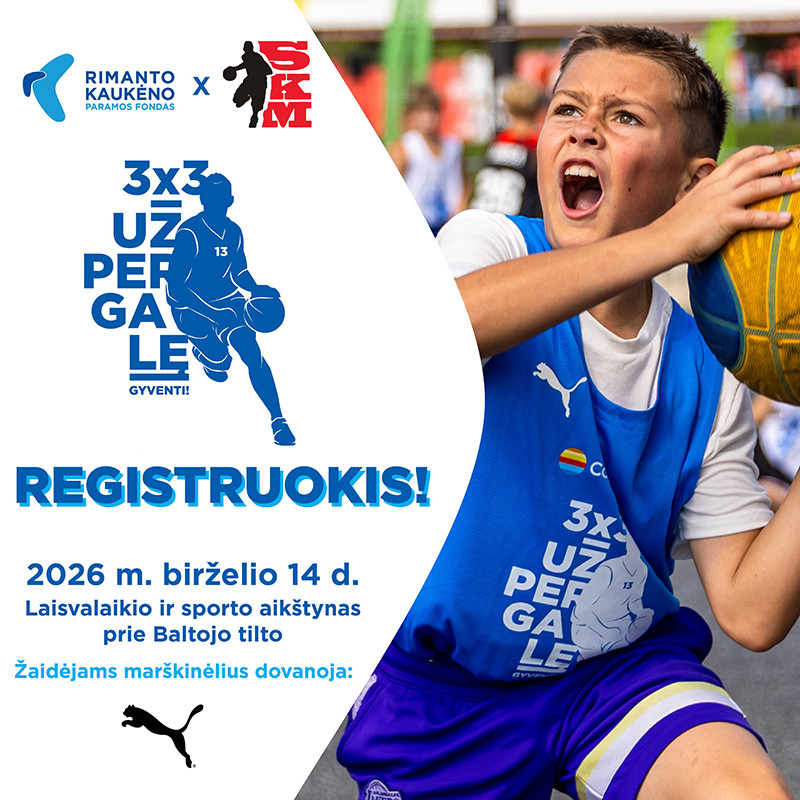 Labdaringas 3x3 turnyras grįžta &ndash; suburk komandą!