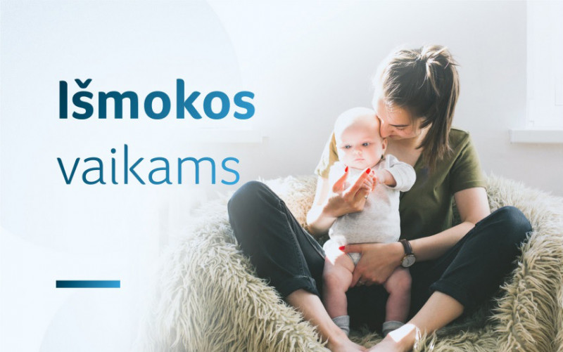 Išmokos vaikams: kas naujo 2020 metais